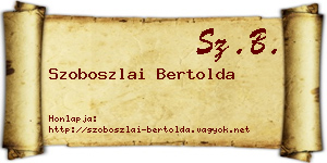 Szoboszlai Bertolda névjegykártya